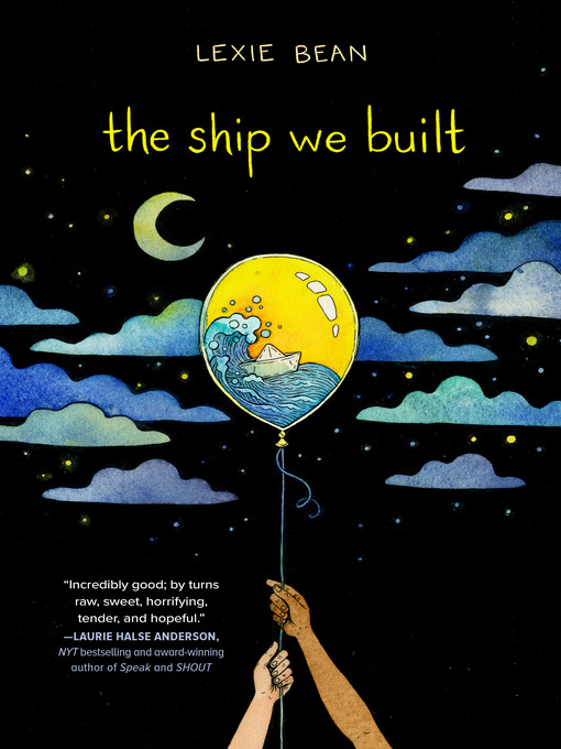 Title details for The Ship We Built by Lexie Bean - Available